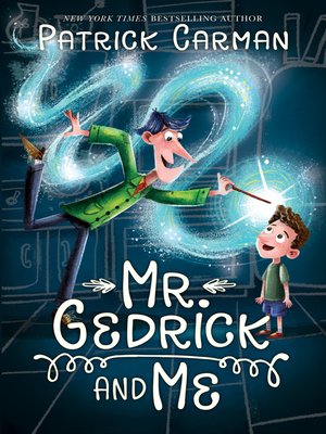 cover image of Mr. Gedrick and Me